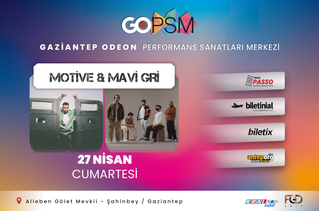Motive & Mavi Gri 27 Nisan'da Gaziantep Odeon Sahnesinde!