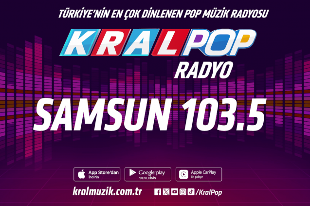 Kral Pop Radyo Samsun'da 103.5 Frekansında Yeniden İletimle Yayında!