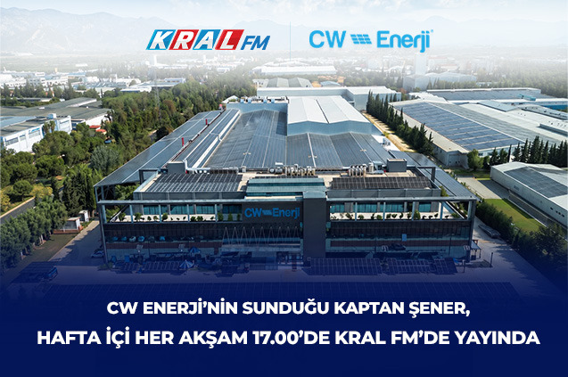 CW Enerji’nin Sunduğu Kaptan Şener, Hafta İçi Her Akşam 17.00-19.00 Saatleri Arasında Kral FM’de!