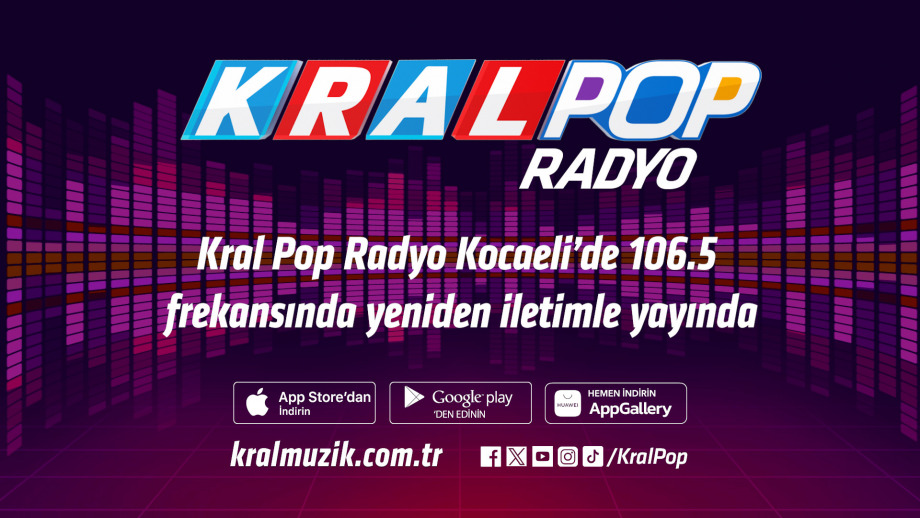Kral Pop Radyo Kocaeli’de 106.5 Frekansında Yeniden İletimle Yayında!